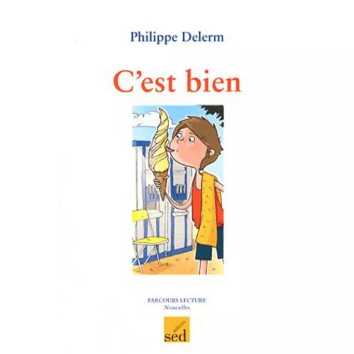  C'EST BIEN, Delerm Philippe