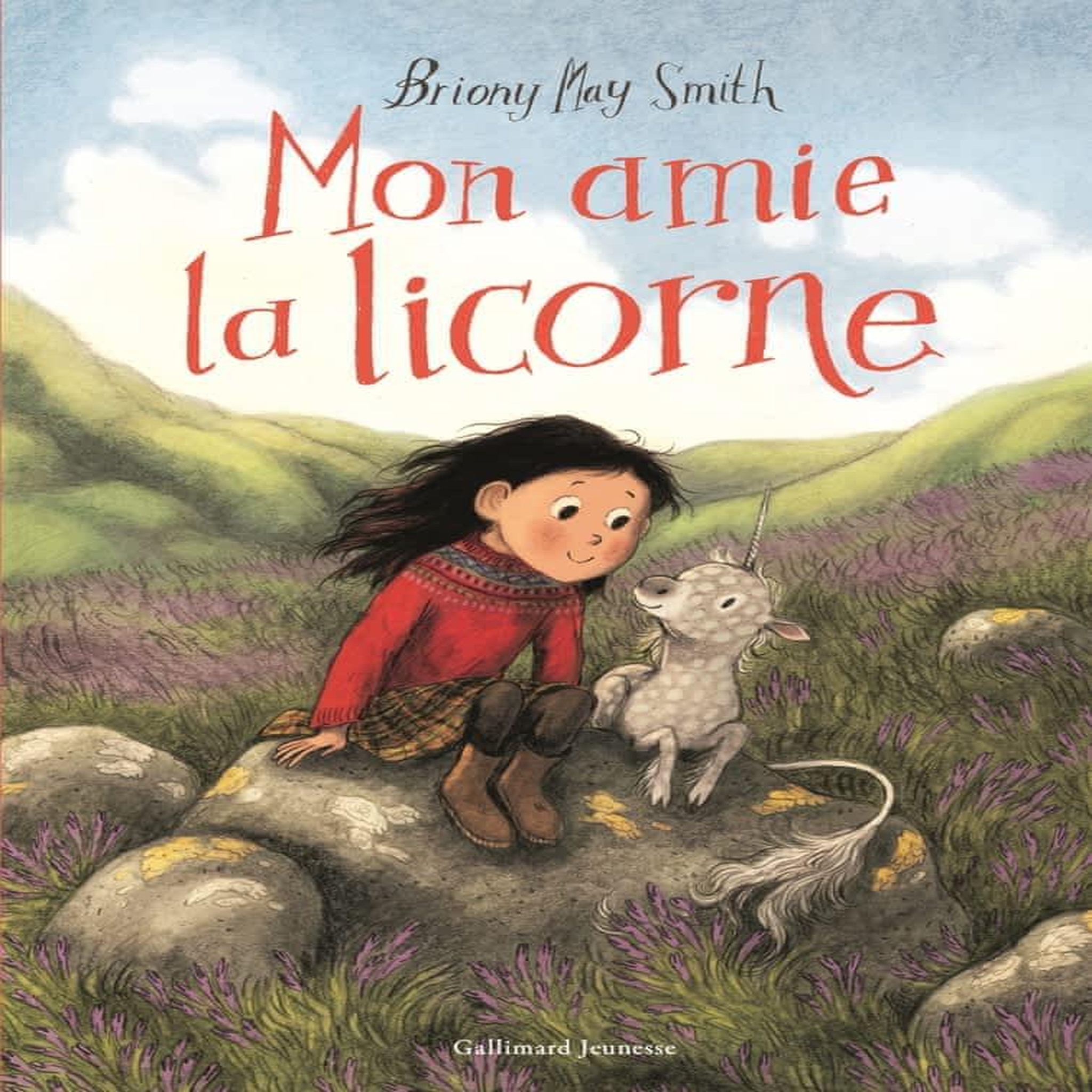MON AMIE LA LICORNE, Smith Briony May