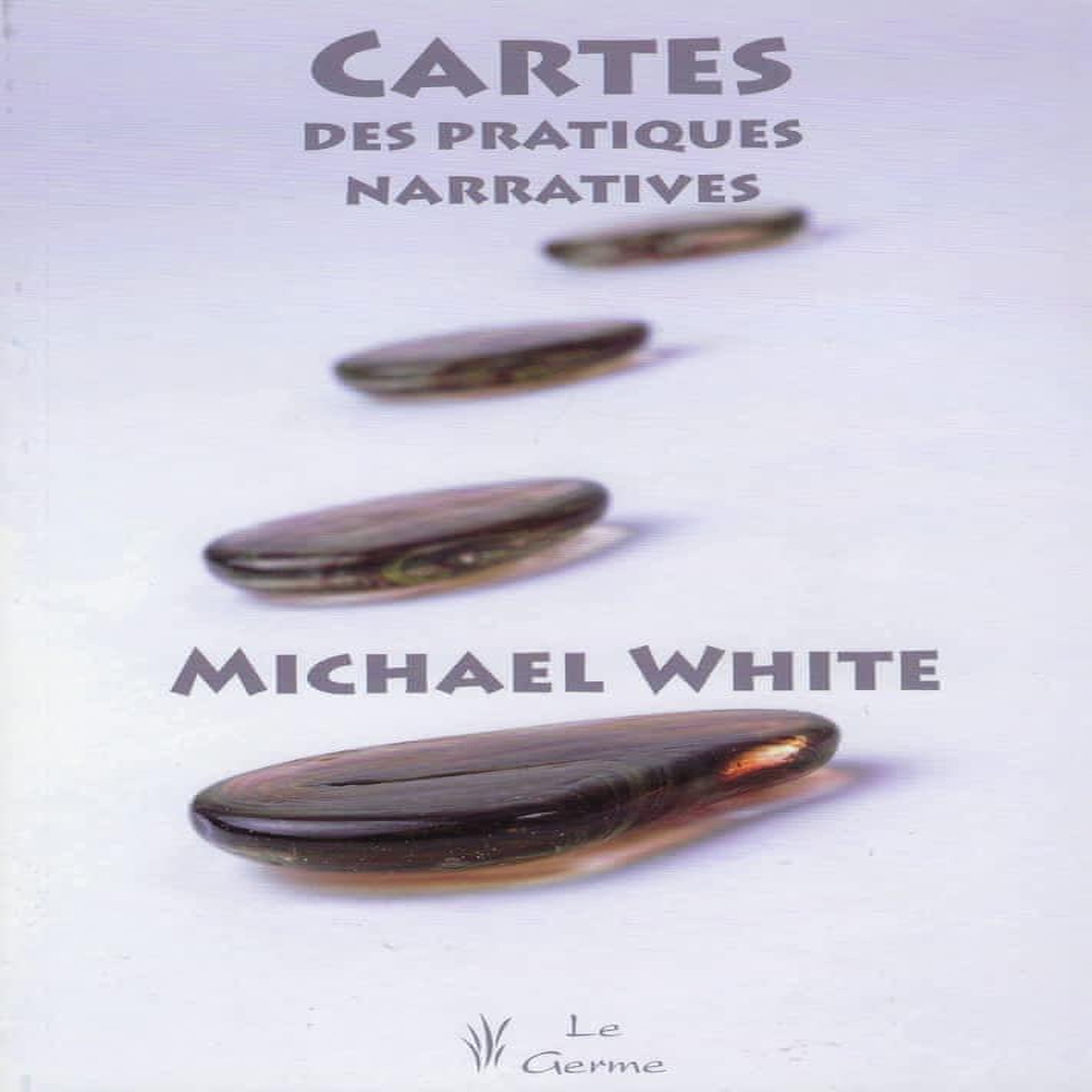 CARTES DES PRATIQUES NARRATIVES, White Michael