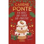 UN NOEL MI-FIGUE MI-PRALINE, Ponte Carène