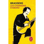 LES CHANSONS D'ABORD, Brassens Georges