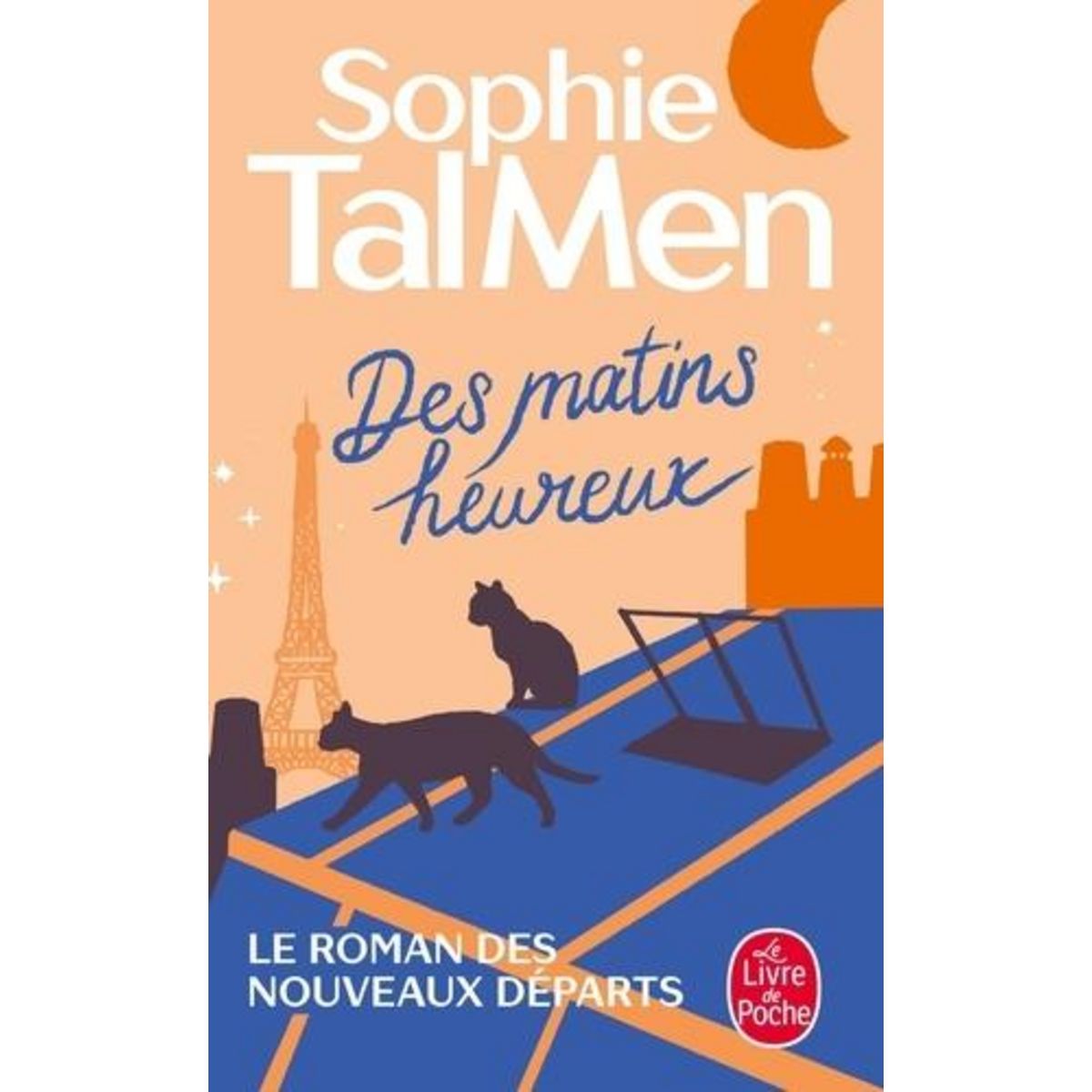 DES MATINS HEUREUX, Tal Men Sophie