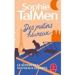 DES MATINS HEUREUX, Tal Men Sophie