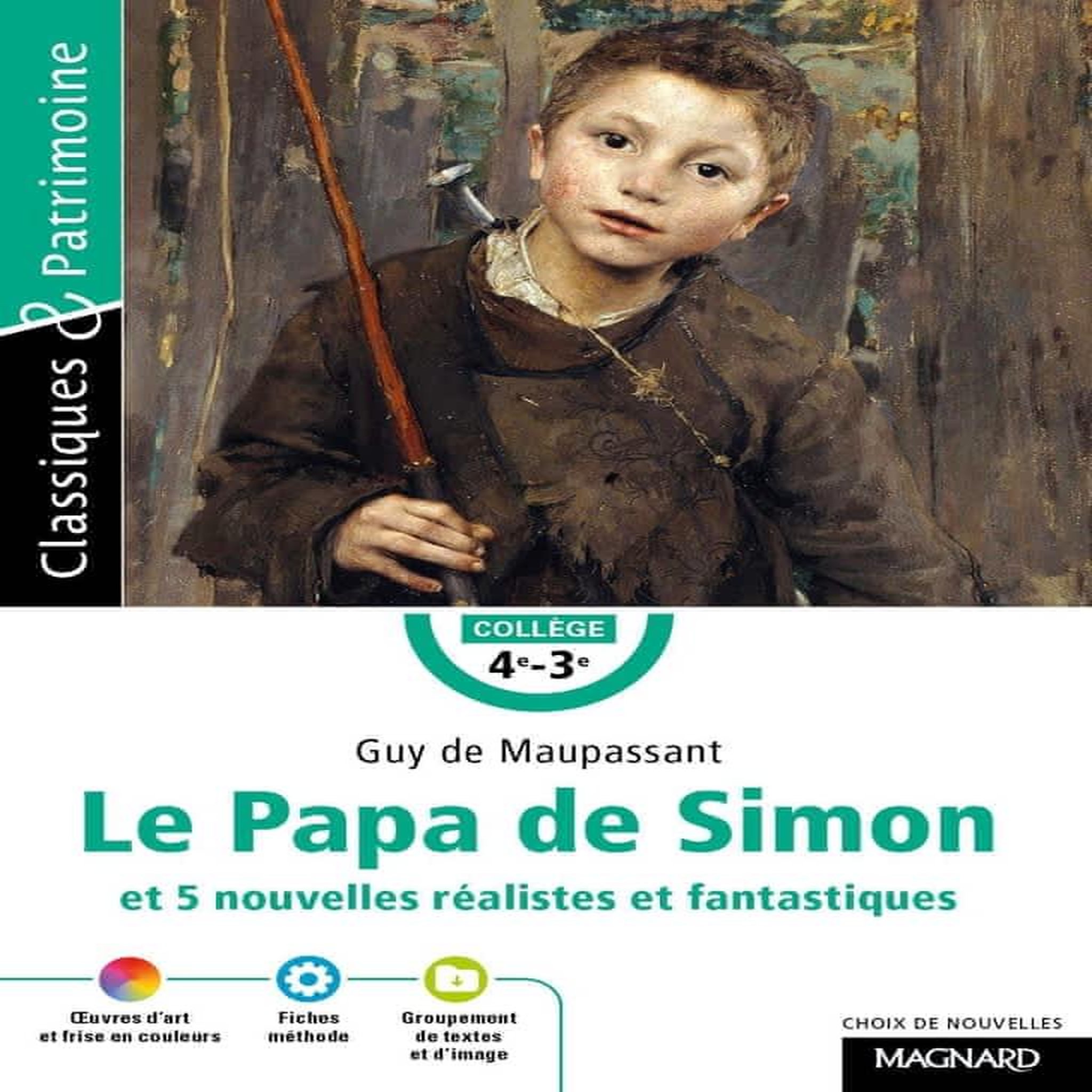 LE PAPA DE SIMON ET 5 NOUVELLES REALISTES ET FANTASTIQUES, Maupassant Guy de
