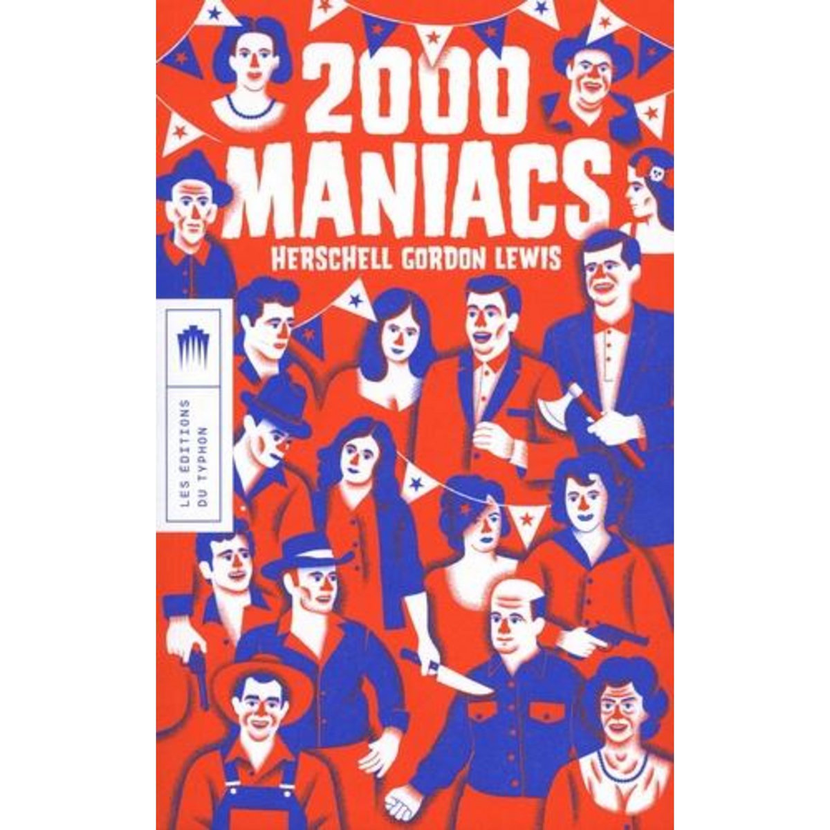 2000 MANIACS, Lewis Herschell Gordon