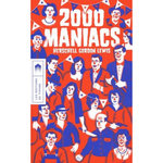 2000 MANIACS, Lewis Herschell Gordon