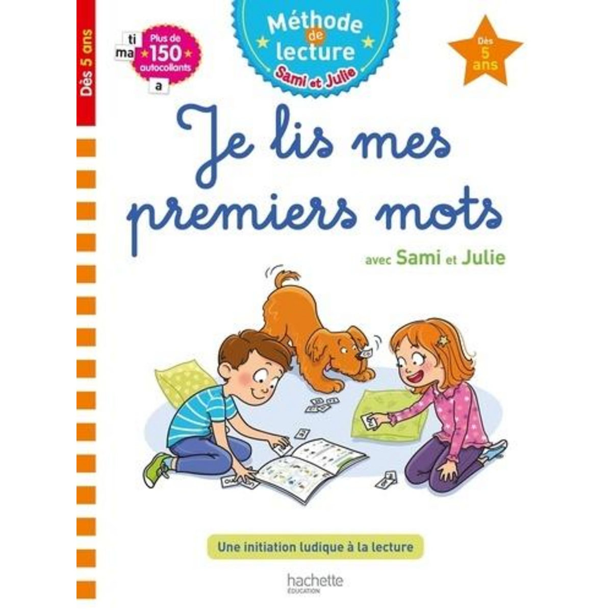 SAMI ET JULIE : JE LIS MES PREMIERS MOTS, Lisle Isabelle de
