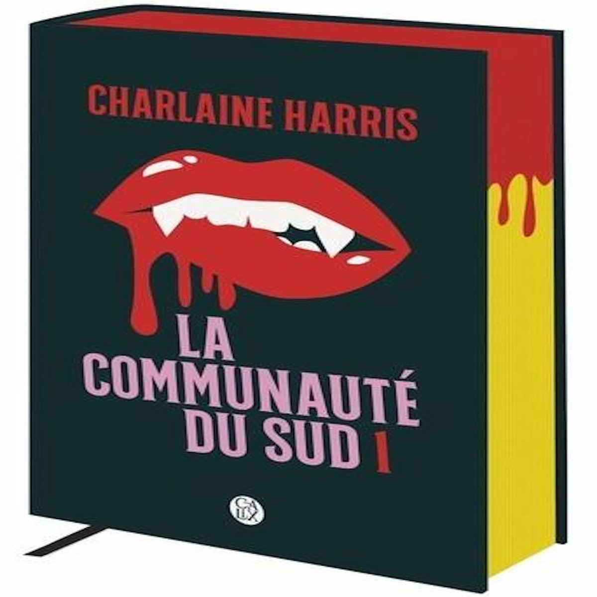 LA COMMUNAUTE DU SUD INTEGRALE TOME 1 , Harris Charlaine