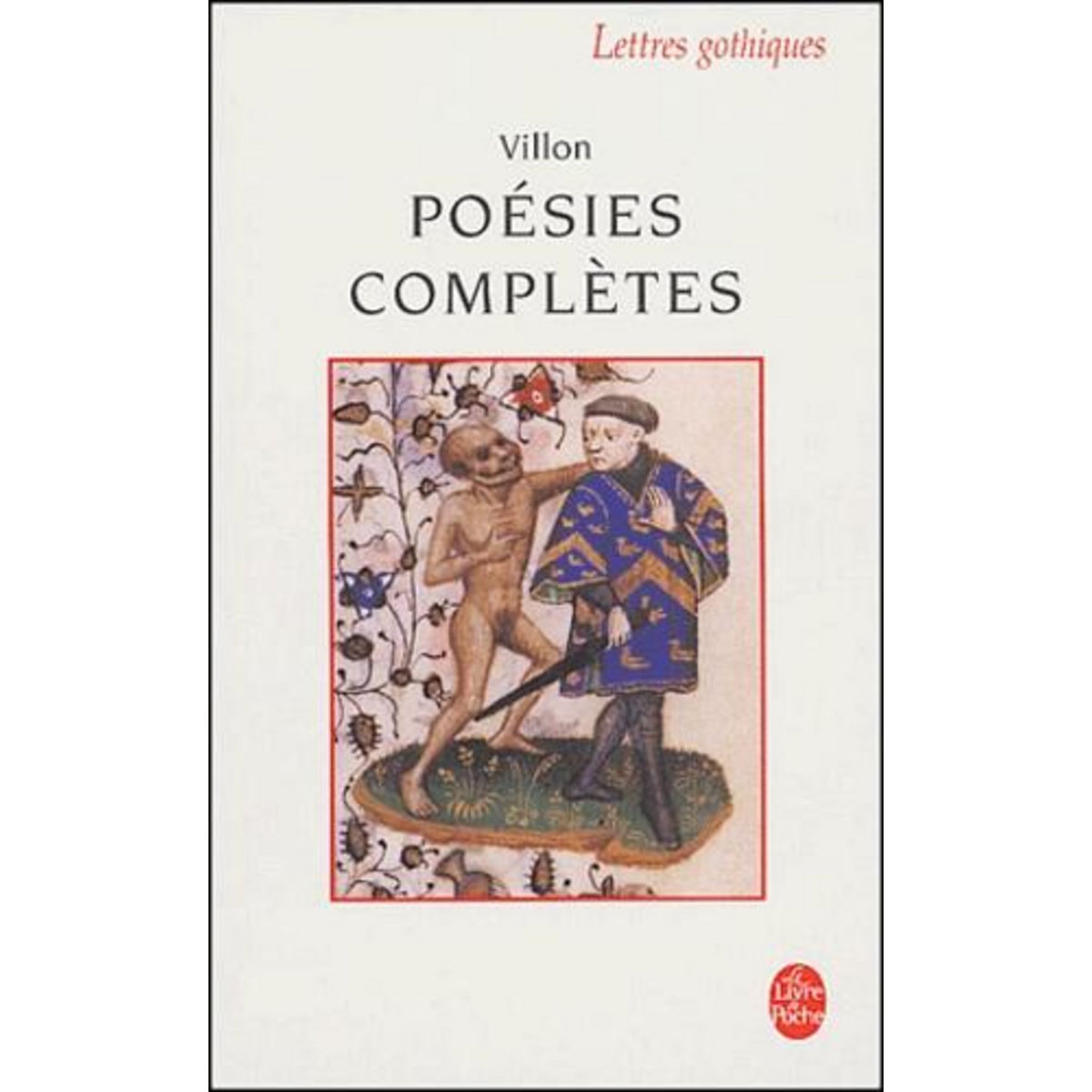 POESIES COMPLETES, Villon François