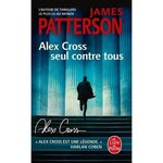 ALEX CROSS SEUL CONTRE TOUS, Patterson James
