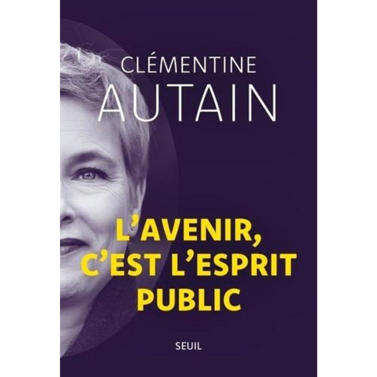 L'AVENIR, C'EST L'ESPRIT PUBLIC, Autain Clémentine