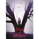 NES A MINUIT TOME 1 : ATTIRANCES, Hunter C. C.
