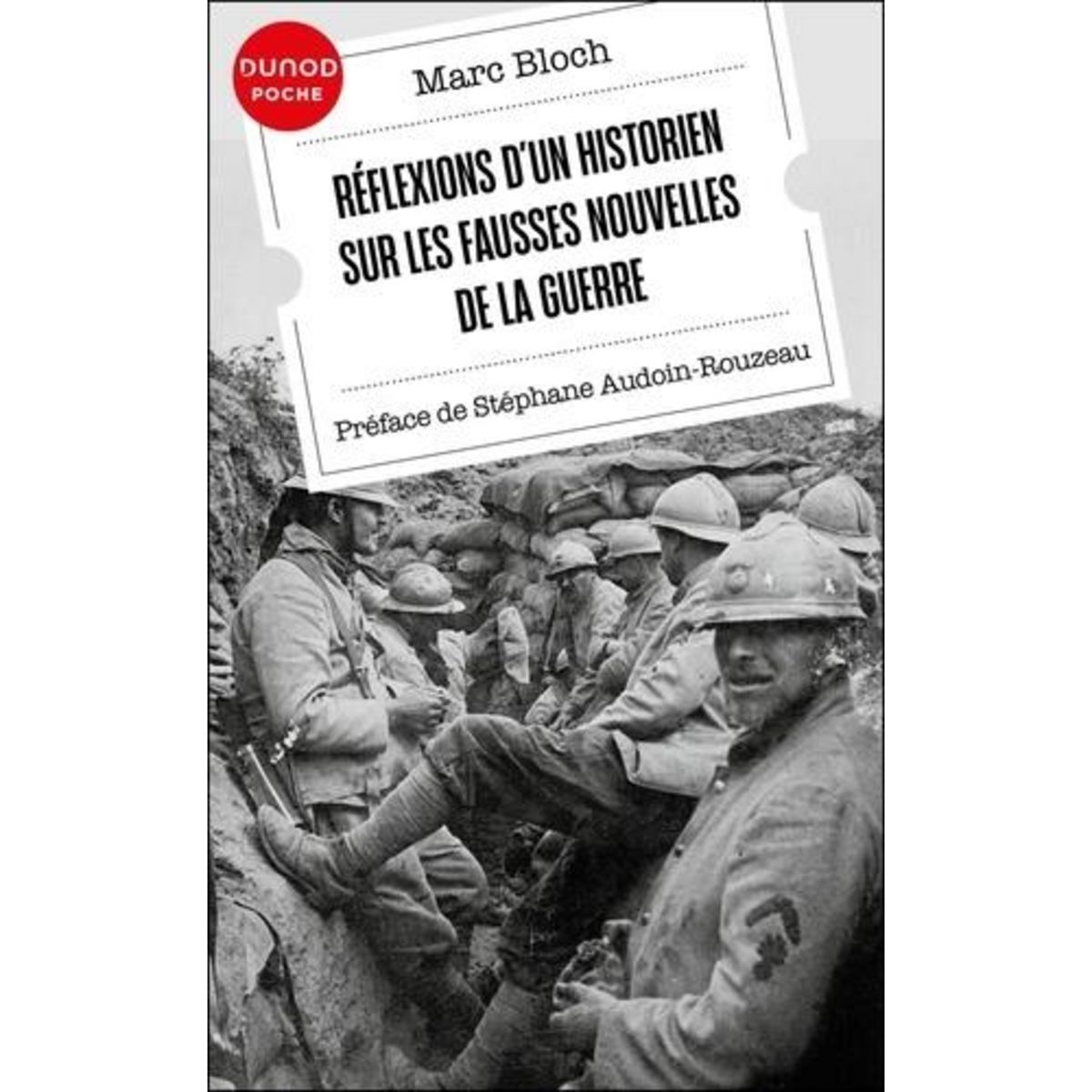 REFLEXIONS D'UN HISTORIEN SUR LES FAUSSES NOUVELLES DE LA GUERRE, Bloch Marc