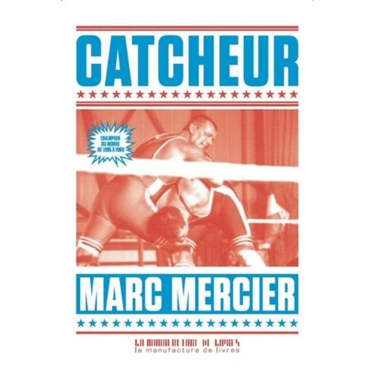 CATCHEUR, Mercier Marc