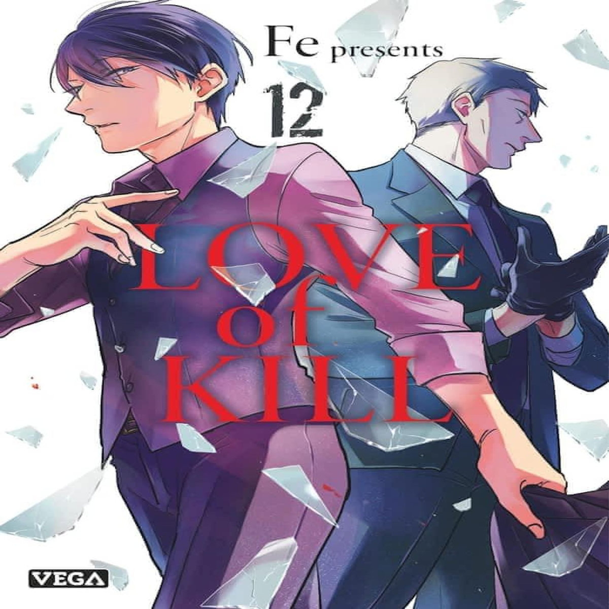 LOVE OF KILL TOME 12 , Fé