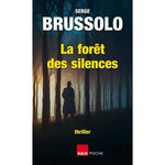 LA FORET DES SILENCES, Brussolo Serge