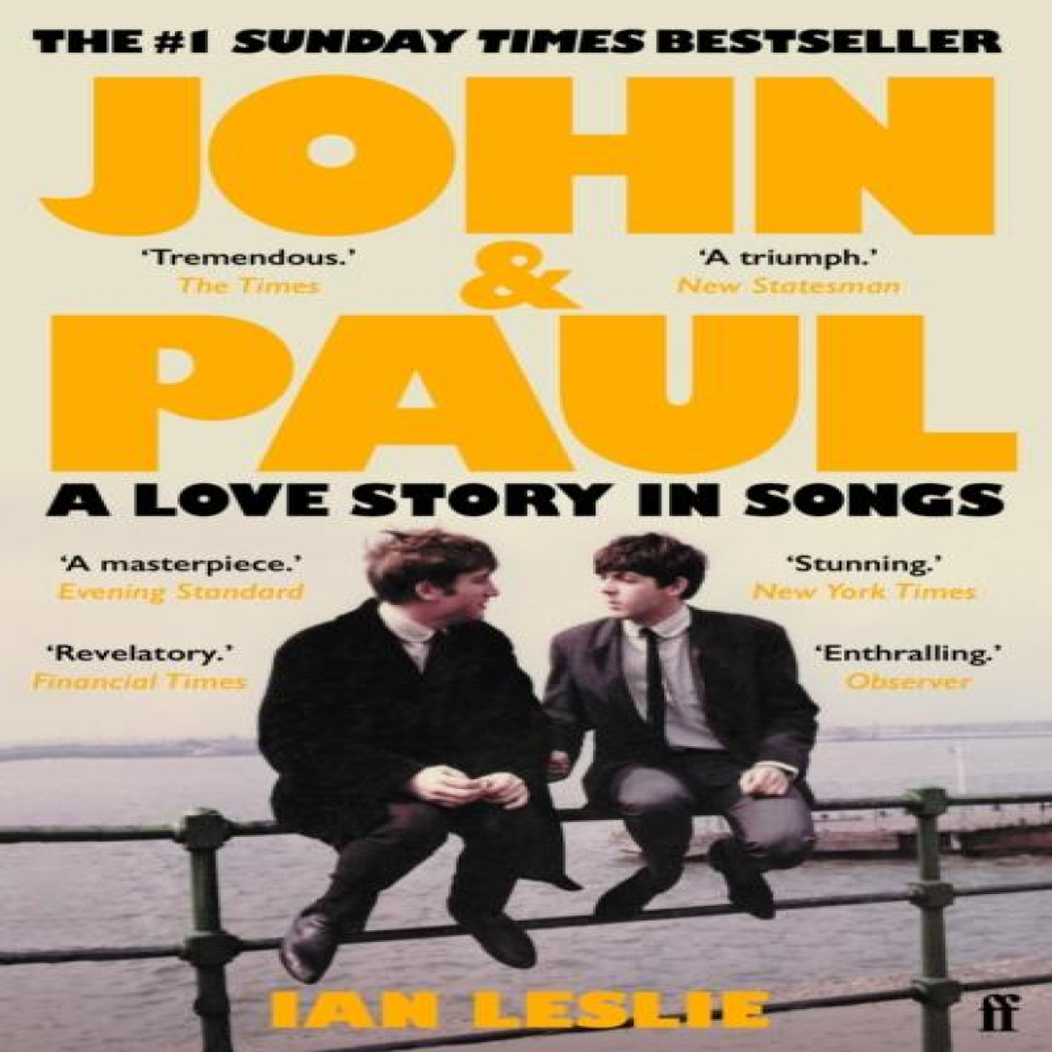 LIVRES John and Paul : A Love Story in Songs - The #1 Sunday Times Bestseller