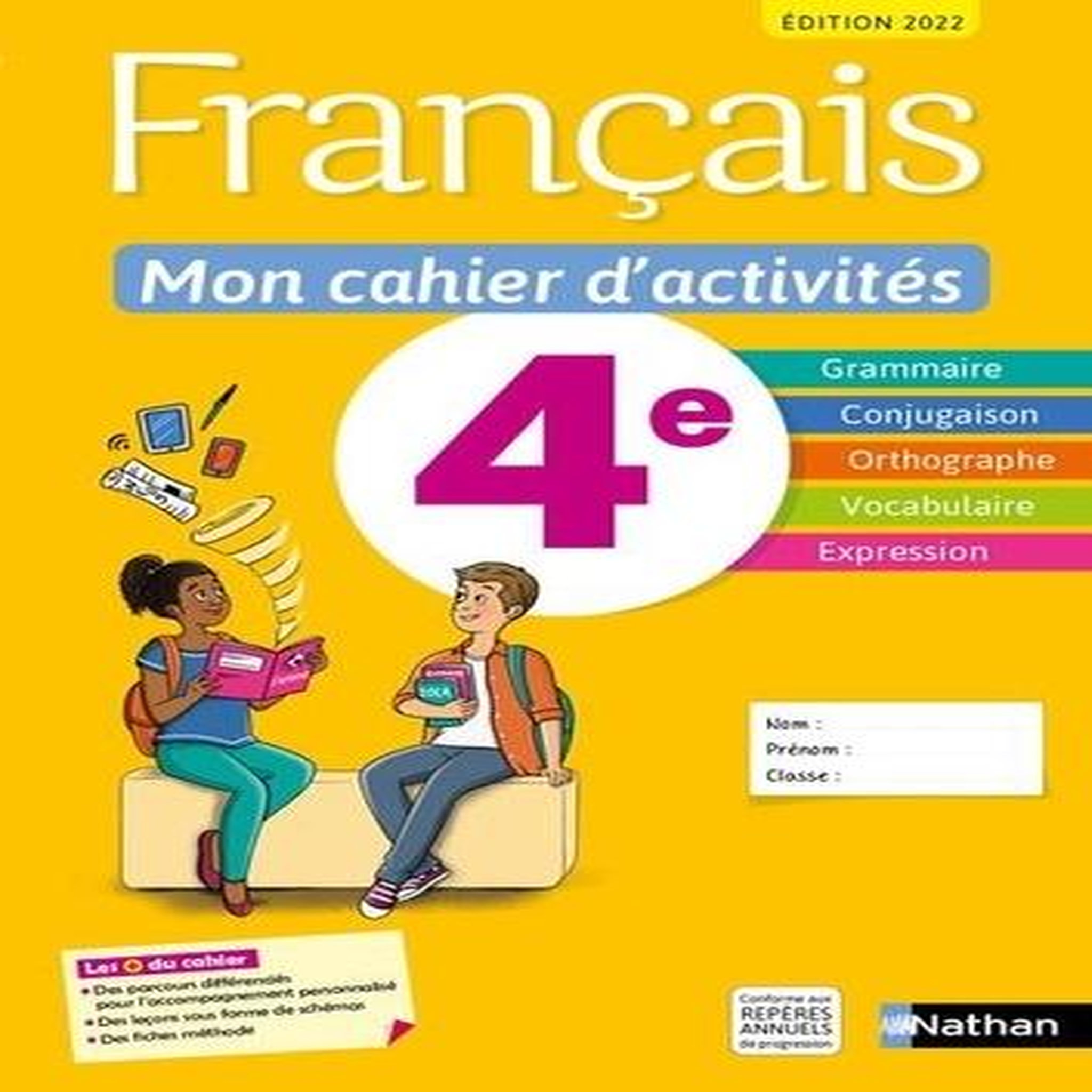 FRANCAIS 4E. MON CAHIER D'ACTIVITES, Cazanove Cécile de