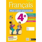 FRANCAIS 4E. MON CAHIER D'ACTIVITES, Cazanove Cécile de