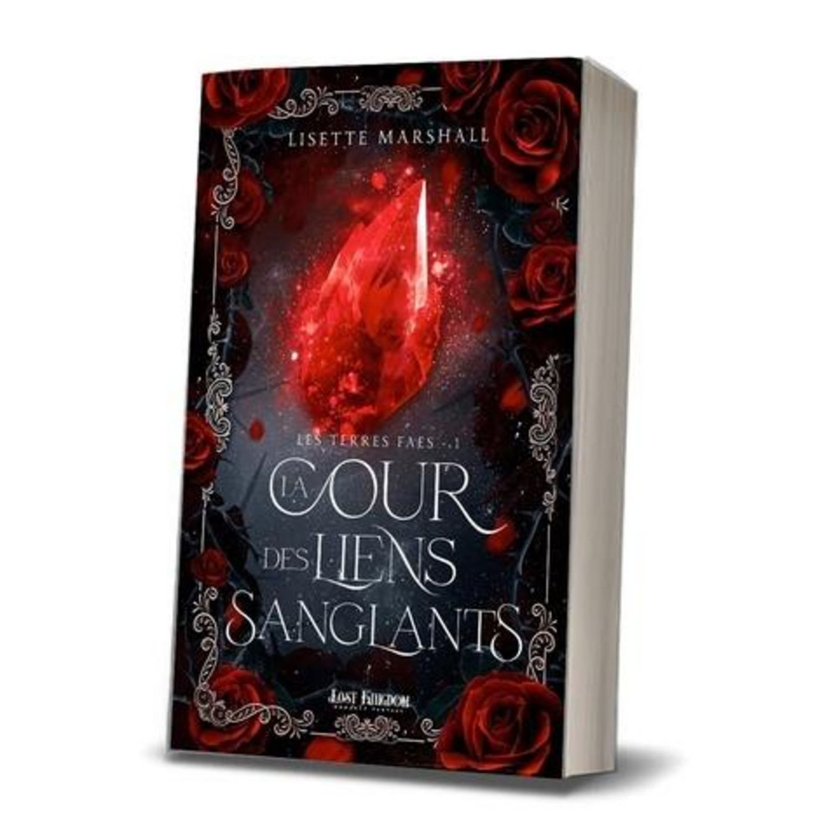 LES TERRES FAES TOME 1 : LA COUR AUX LIENS SANGLANTS, Marshall Lisette