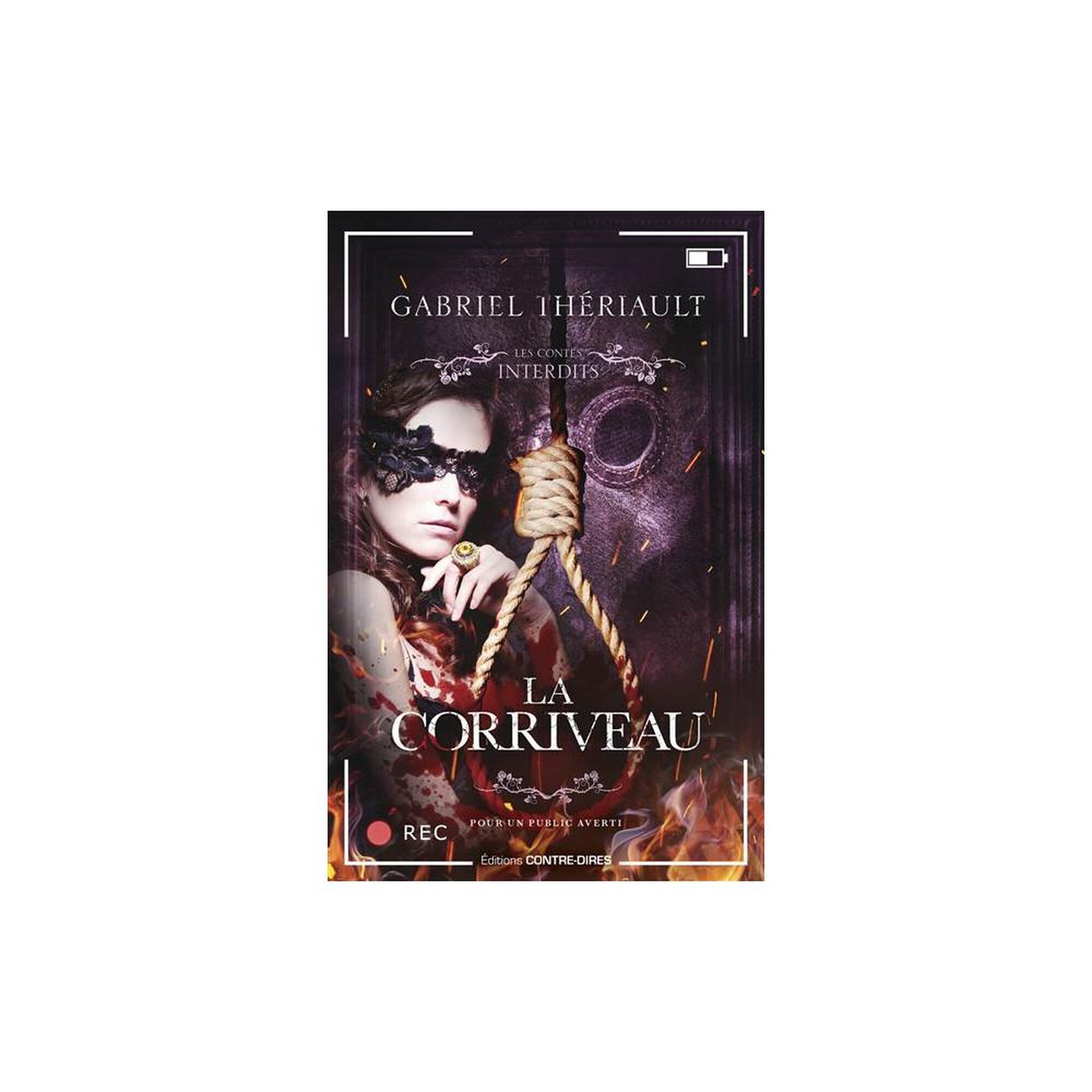 Thriller la corriveau : les interdits, roman en format poche de gabriel thérault