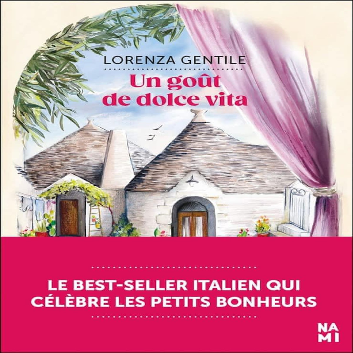 UN GOUT DE DOLCE VITA, Gentile Lorenza
