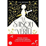 LA SAISON DE LA VERTU, Nathan L. M.