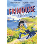 FRIMOUSSE A DISPARU, Elkaim Olivia