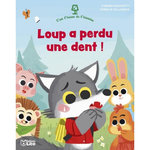 LOUP A PERDU UNE DENT !, Flacchetti Carine