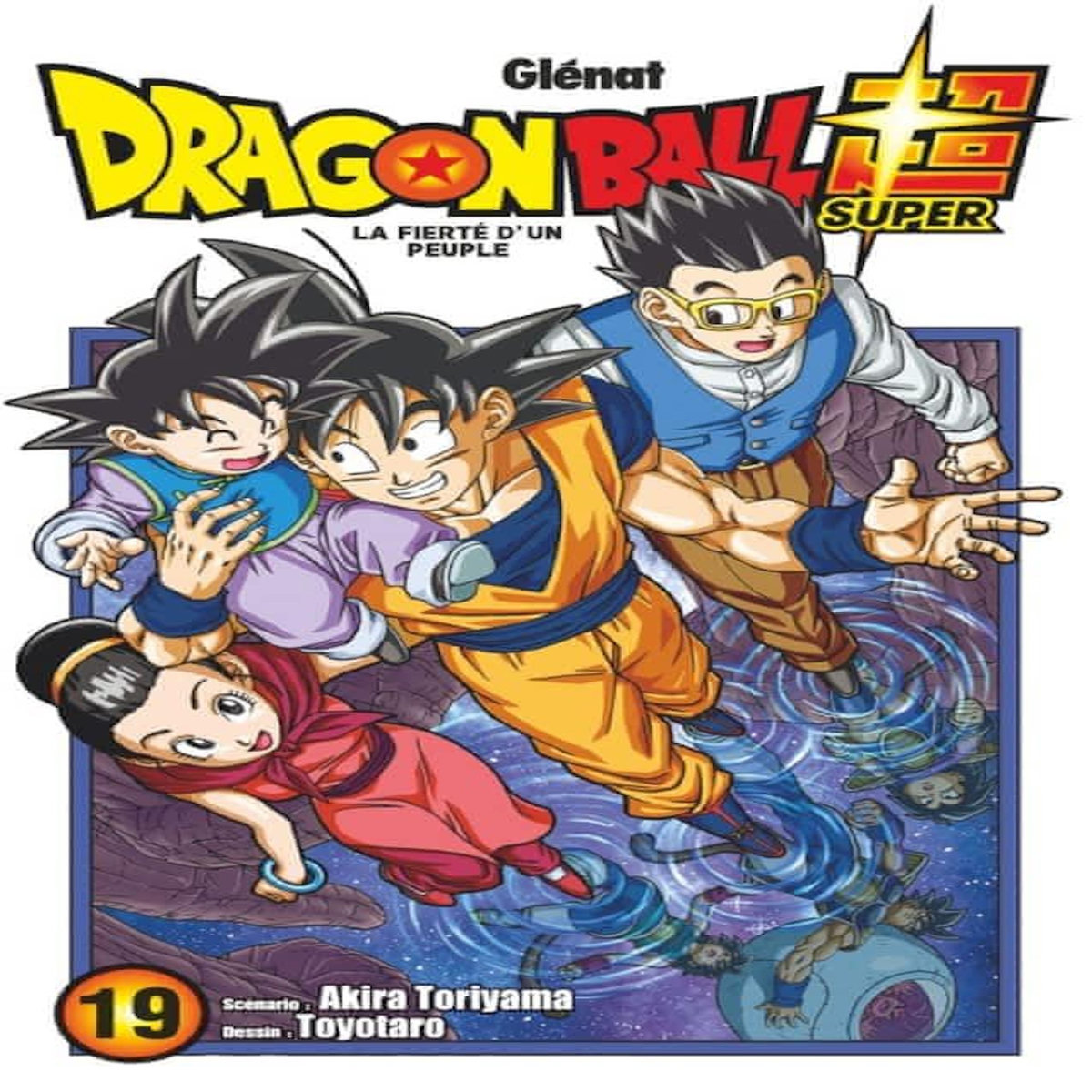 DRAGON BALL SUPER TOME 19 : LA FIERTE D'UN PEUPLE, Toriyama Akira