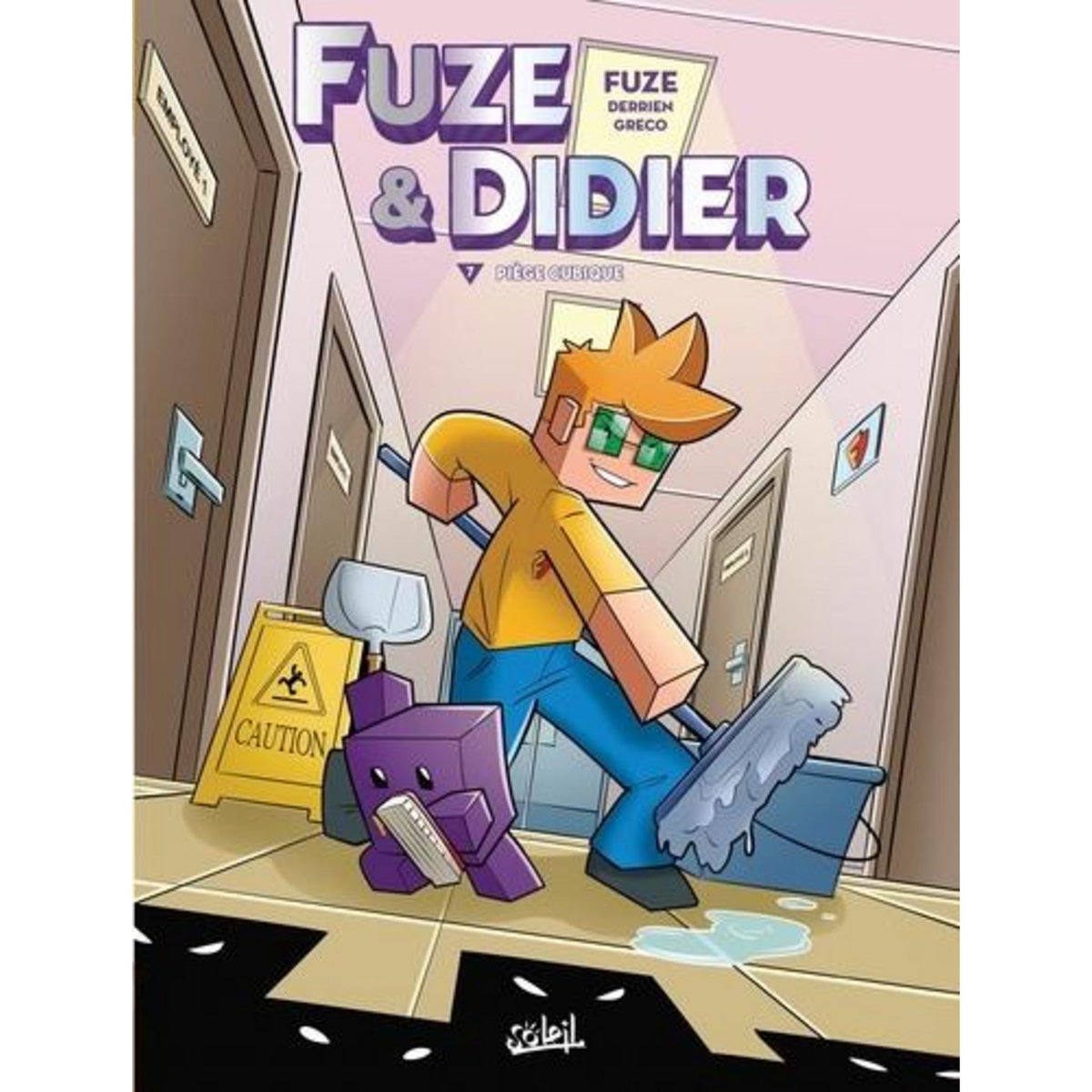 FUZE ET DIDIER TOME 7 : PIEGE CUBIQUE, Fuze