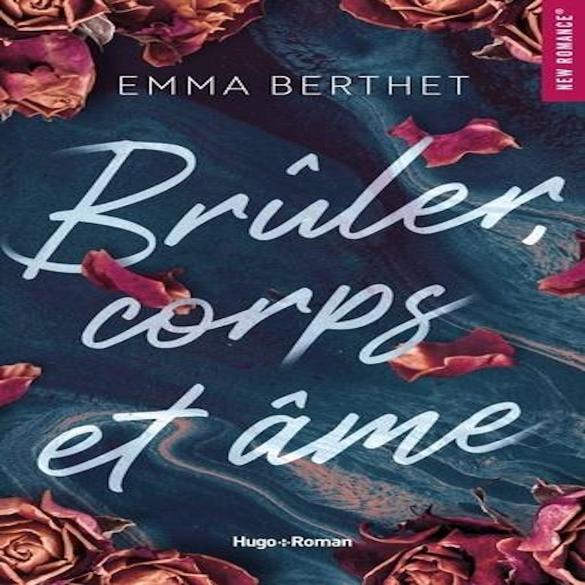 BRULER, CORPS ET AME, Berthet Emma