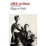 DIEGO ET FRIDA, Le Clézio Jean-Marie-Gustave