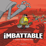IMBATTABLE TOME 1 : JUSTICE ET LEGUMES FRAIS, Jousselin Pascal