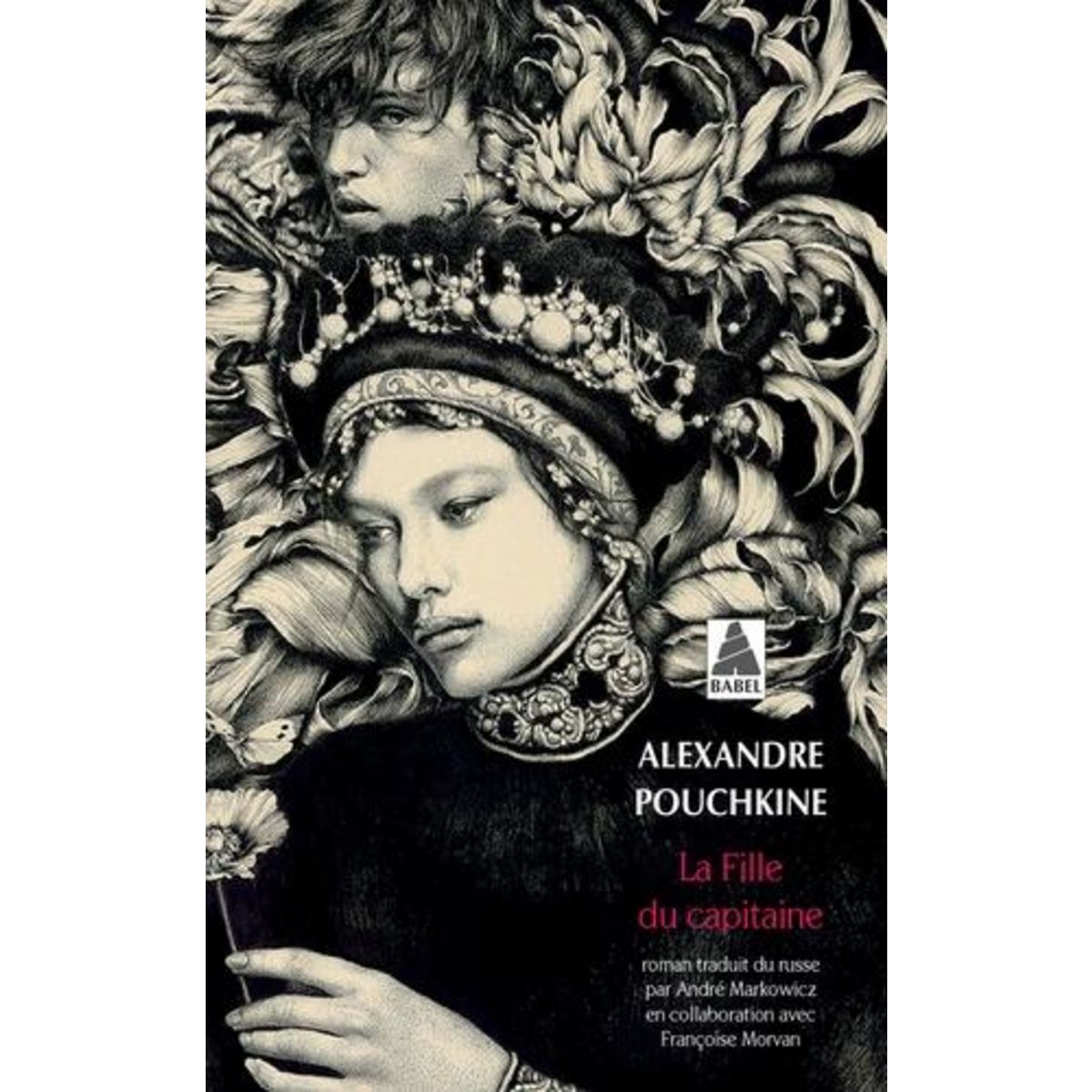 LA FILLE DU CAPITAINE. SUIVI DE POUCHKINE ET POUGATCHOV, Pouchkine Alexandre