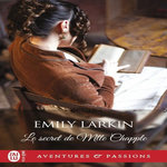 LE SECRET DE MLLE CHAPPLE, Larkin Emily