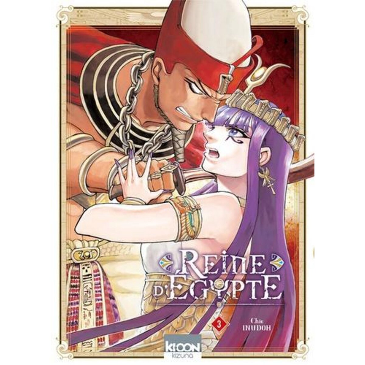 Reine d'Egypte Tome 3 . Avec 1 extrait gratuit d'Isabella Bird, femme exploratrice, Inudoh Chie