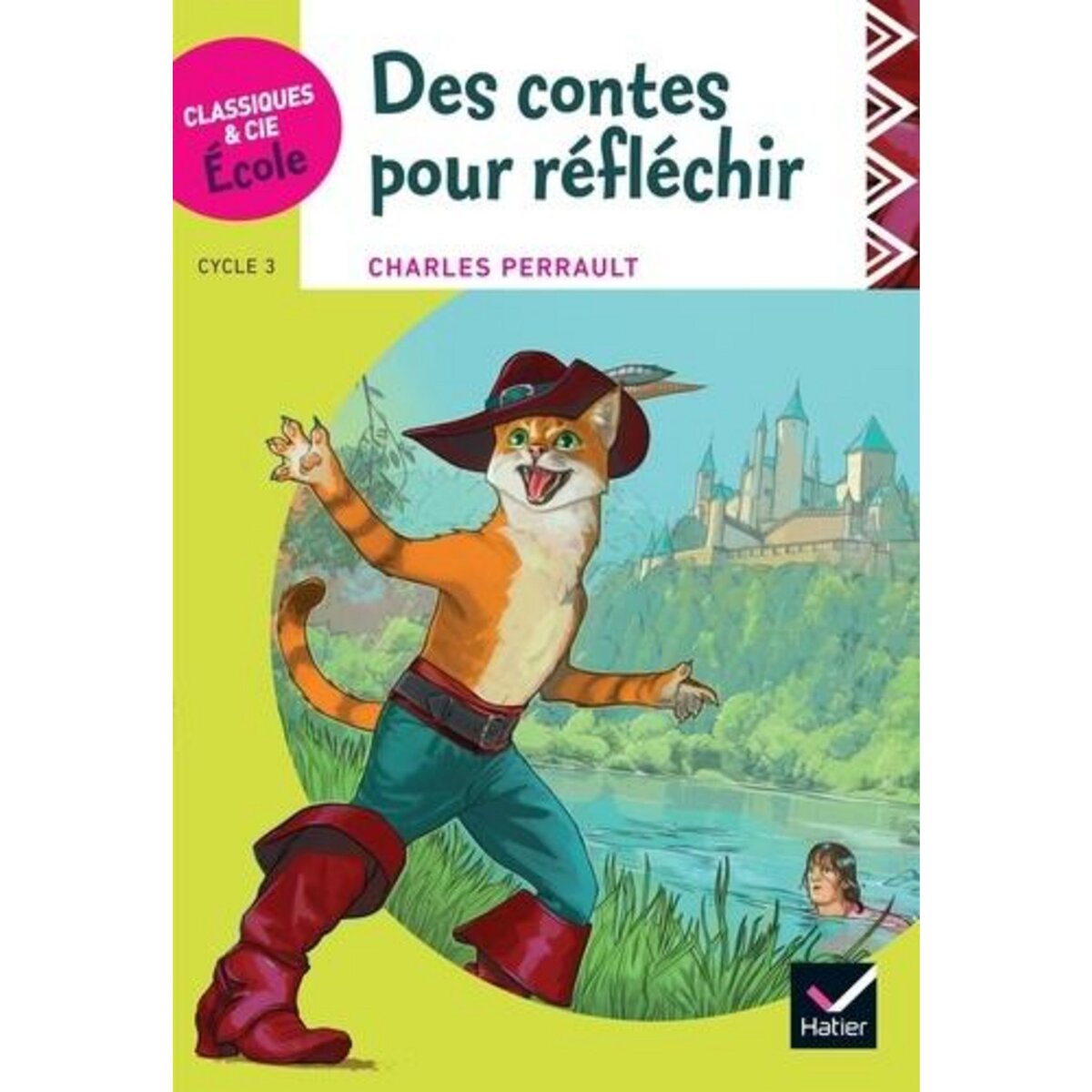 DES CONTES POUR REFLECHIR CYCLE 3, Perrault Charles