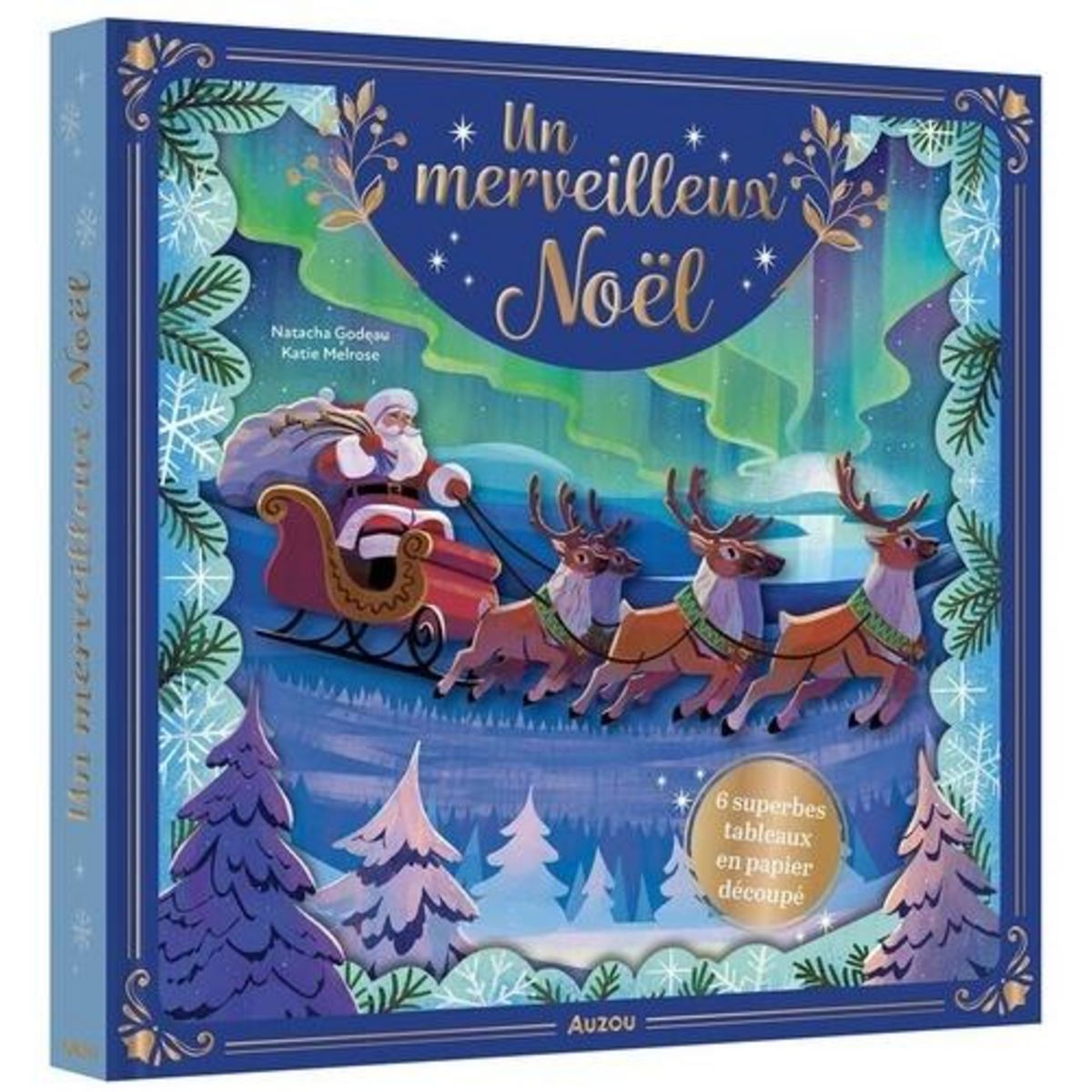 UN MERVEILLEUX NOEL. 6 SUPERBES TABLEAUX EN PAPIERS DECOUPES, Godeau Natacha