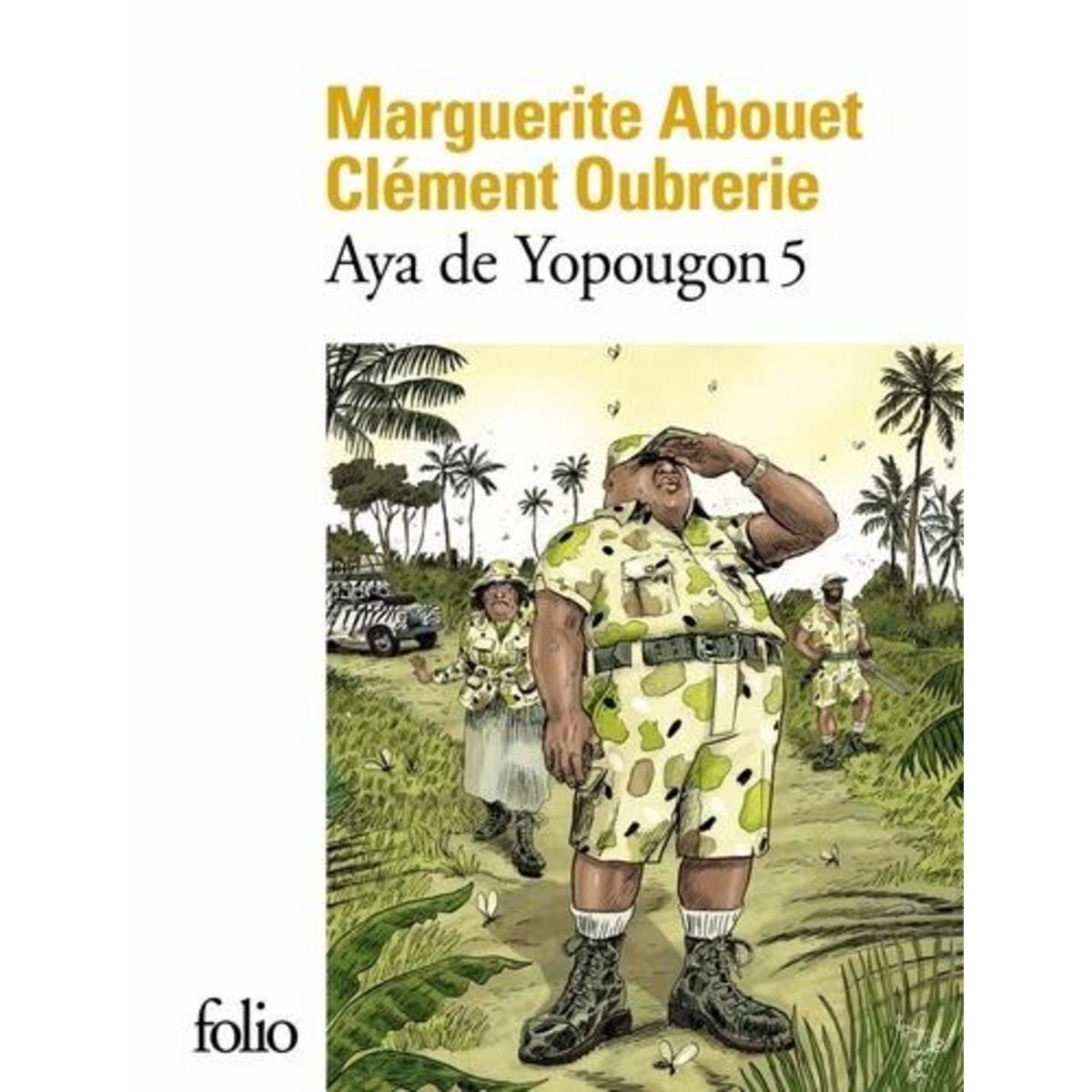 AYA DE YOPOUGON TOME 5 , Abouet Marguerite