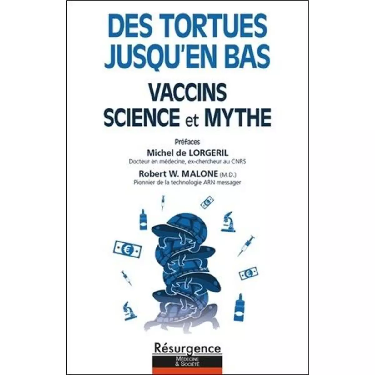  DES TORTUES JUSQU'EN BAS. VACCINS, SCIENCE ET MYTHE, The Turtles Team