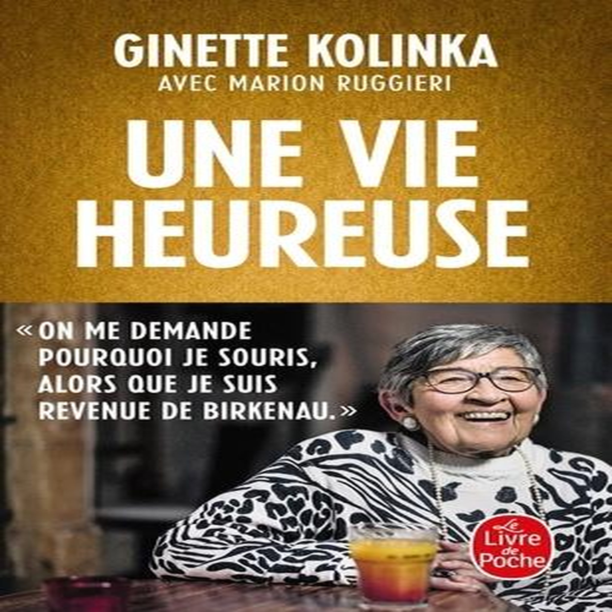 UNE VIE HEUREUSE, Kolinka Ginette