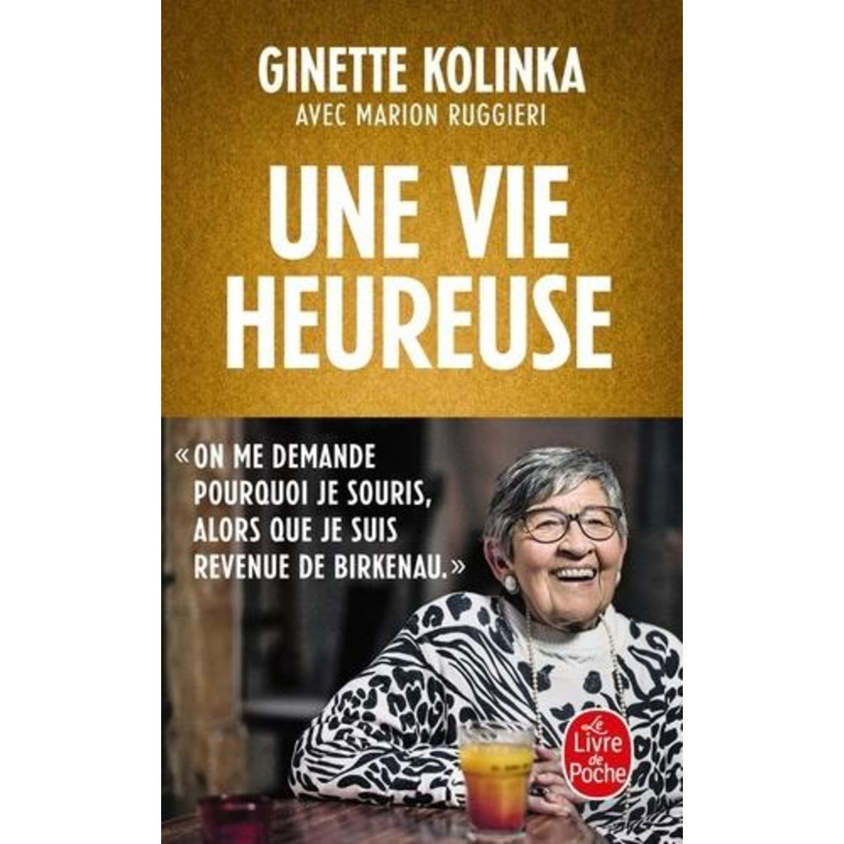 UNE VIE HEUREUSE, Kolinka Ginette