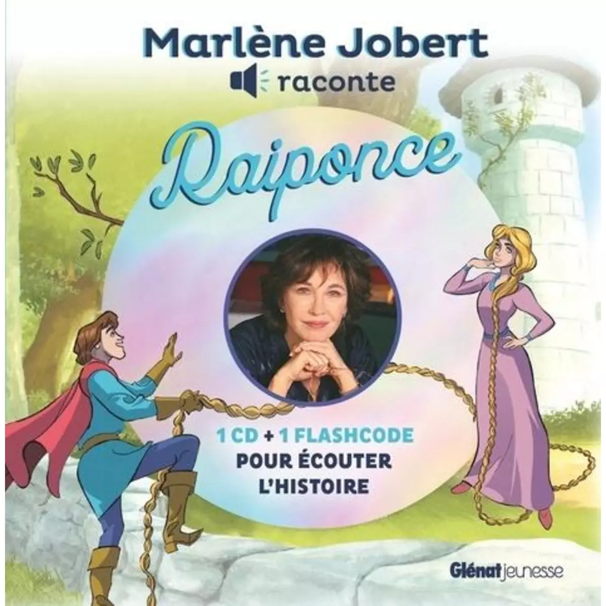  RAIPONCE. AVEC 1 CD AUDIO, Jobert Marlène