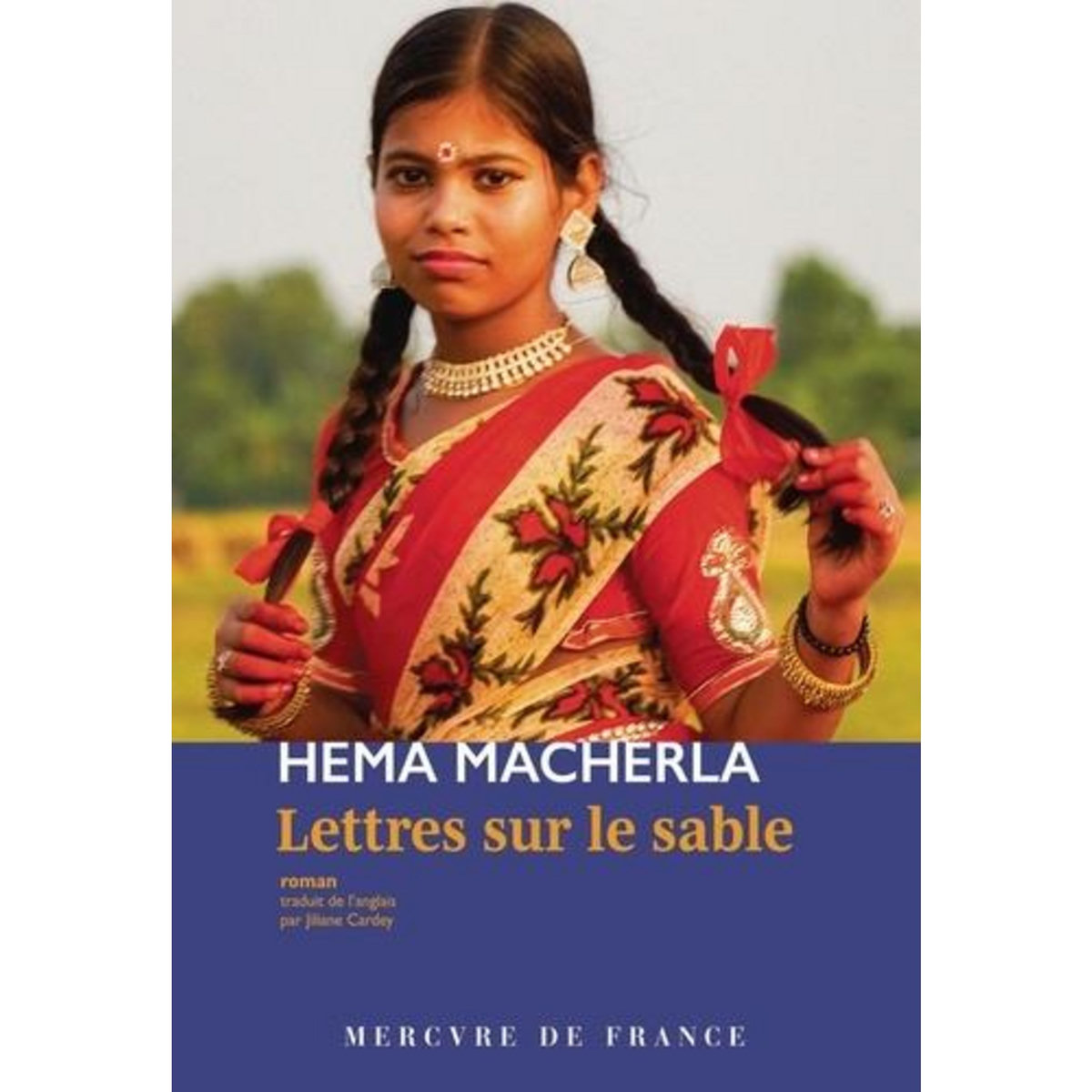 LETTRES SUR LE SABLE, Macherla Hema