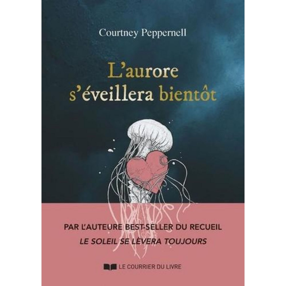 L'AURORE S'EVEILLERA BIENTOT, Peppernell Courtney