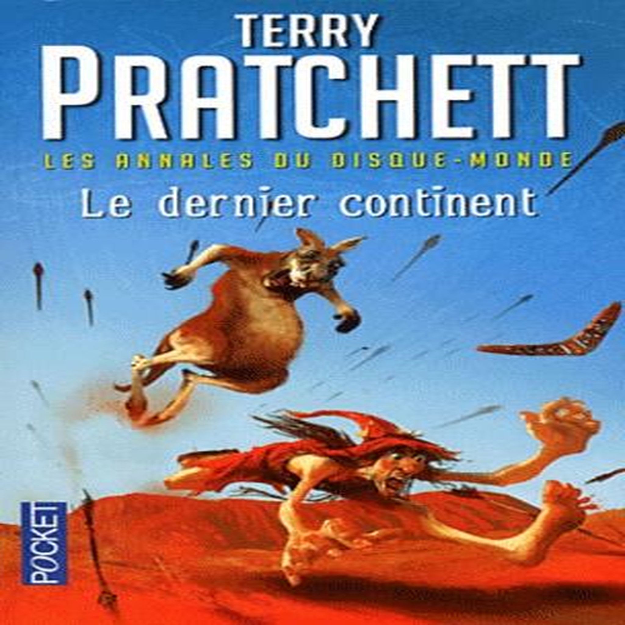 LES ANNALES DU DISQUE-MONDE TOME 22 : LE DERNIER CONTINENT, Pratchett Terry