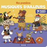 MES PREMIERES MUSIQUES D'AILLEURS, Collet Emilie