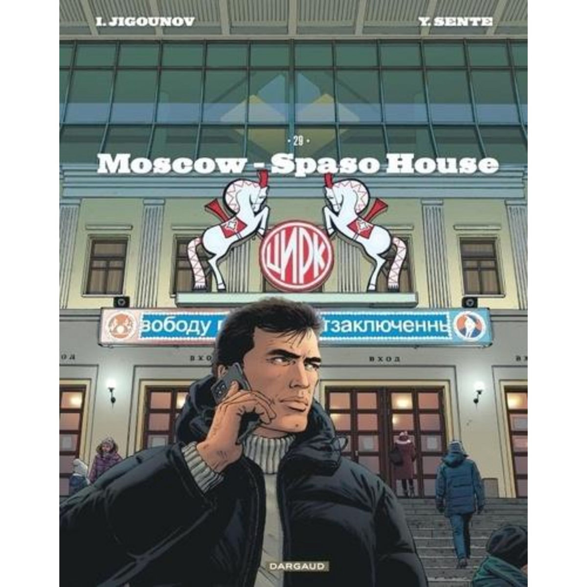 XIII TOME 29 : MOSCOW - SPASO HOUSE. EDITION NUMEROTEE, Jigounov Iouri