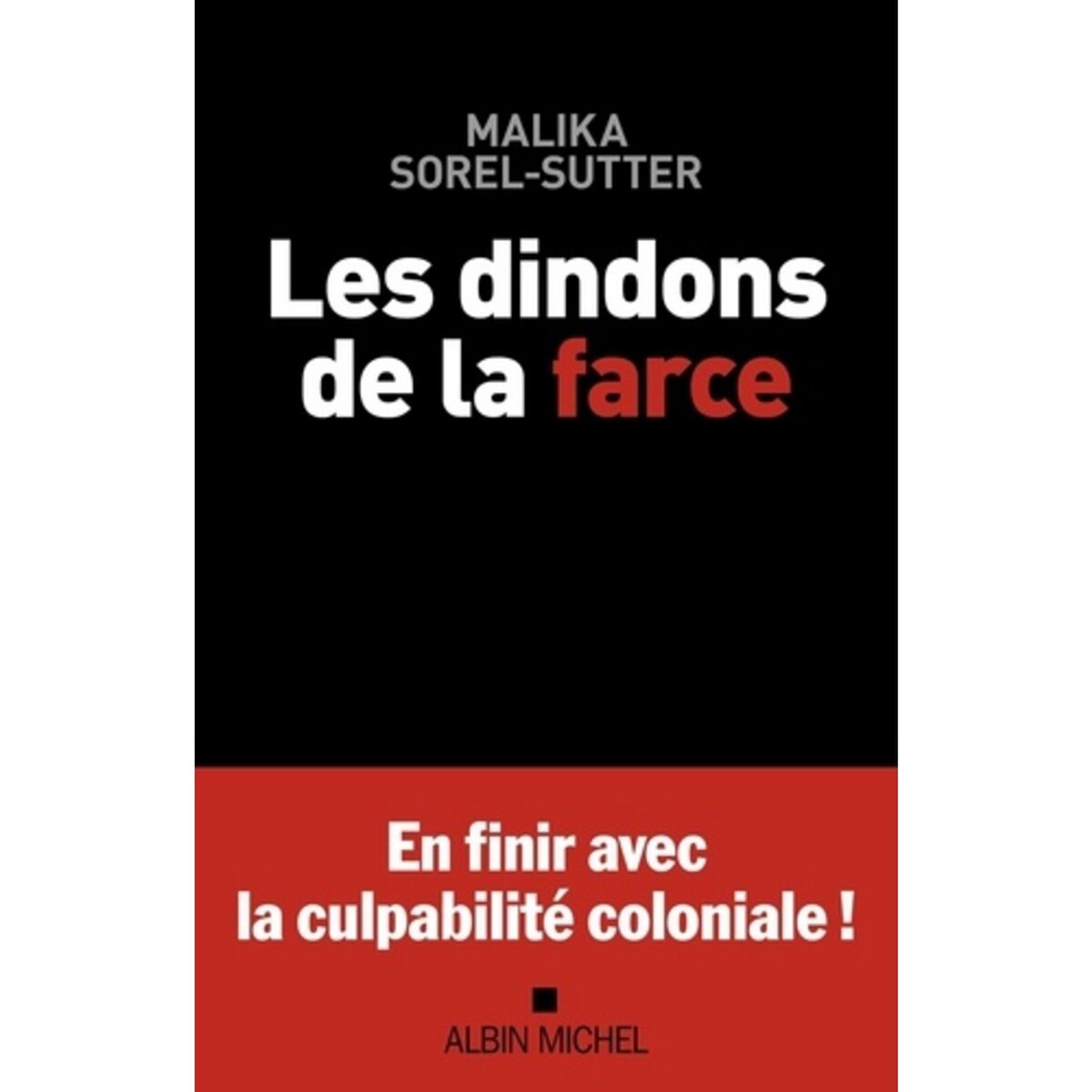  LES DINDONS DE LA FARCE, Sorel-Sutter Malika